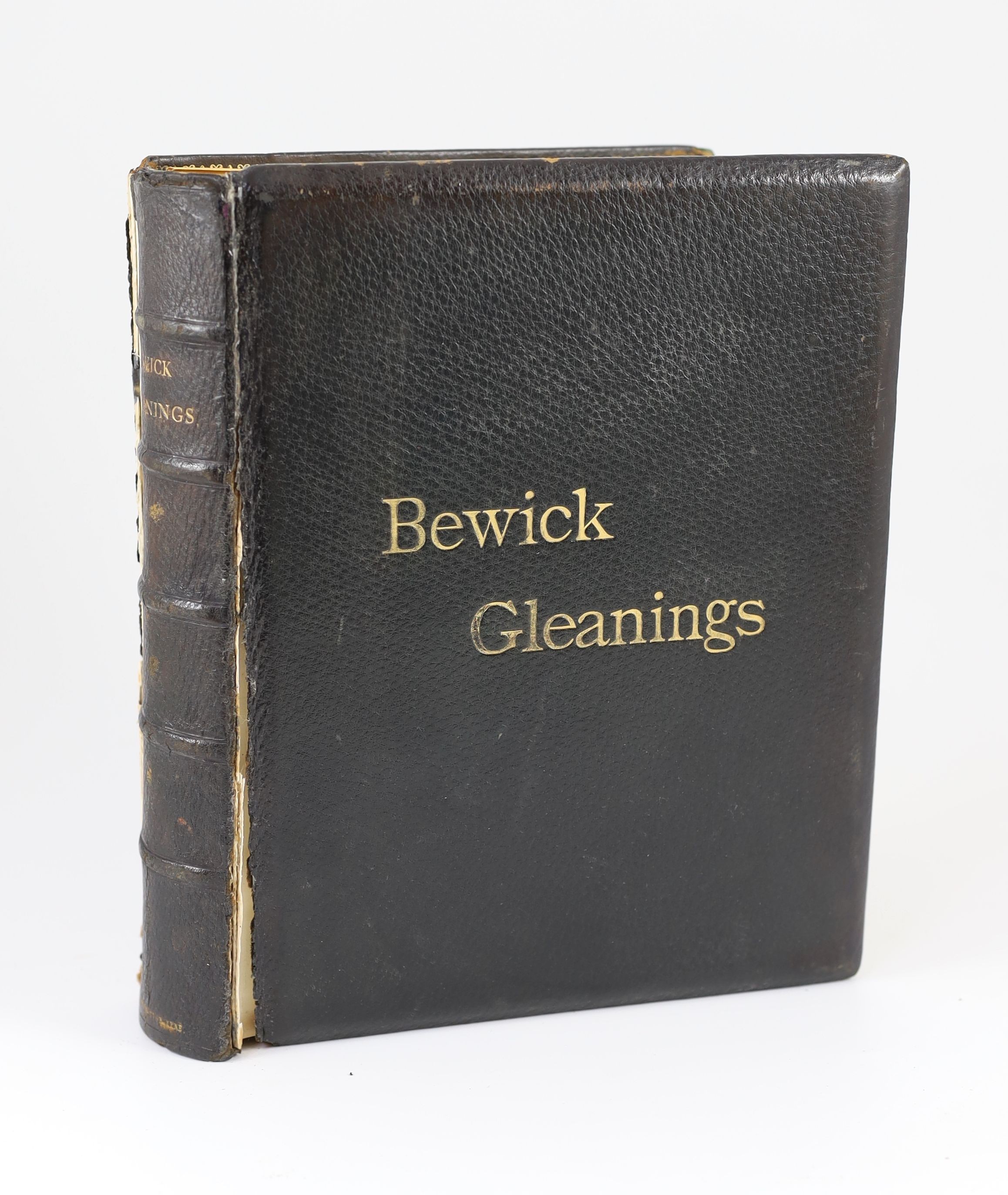 Bewick, Thomas - Bewick Gleanings, 2 parts in 1 vol. 4to, large paper copy, one of 200 signed by the editor, Julia Boyd, contemporary black morocco gilt, front board almost detached, rear board detached, Andrew Reid, New